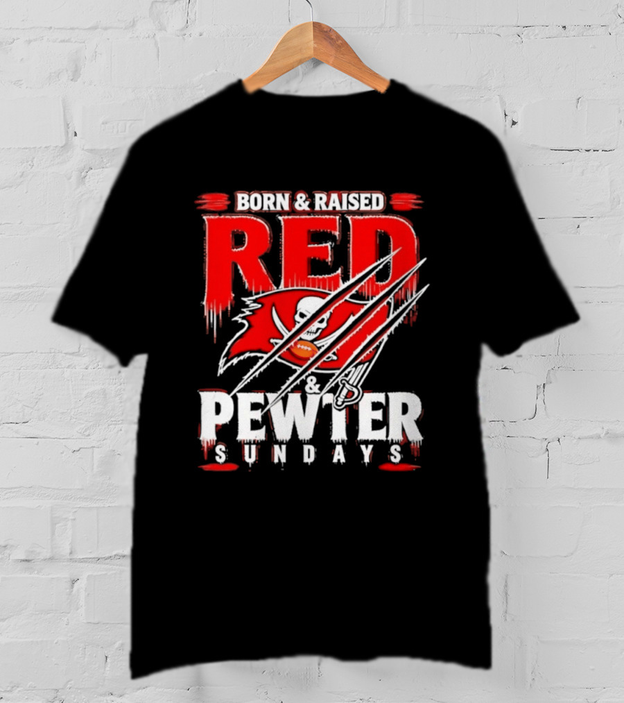 Born & Raised Red & Pewter Sundays Tampa Bay Buccaneers Fan Gear T-Shirt