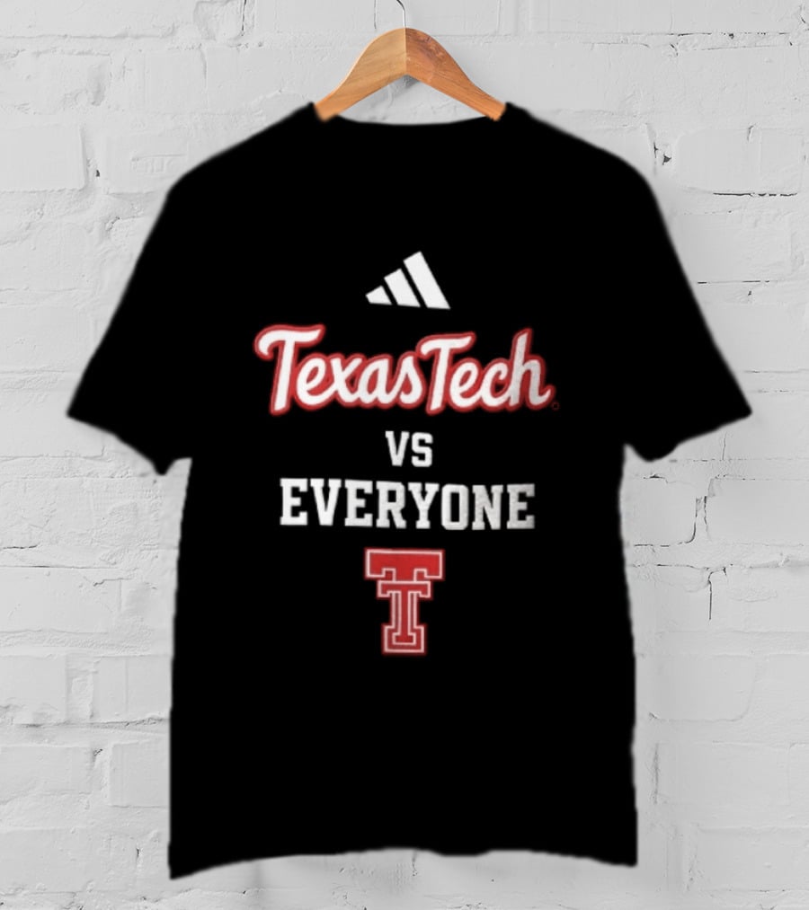 Texas Tech Vs Everyone Red Raiders Sports Rivalry Team Spirit T-Shirt