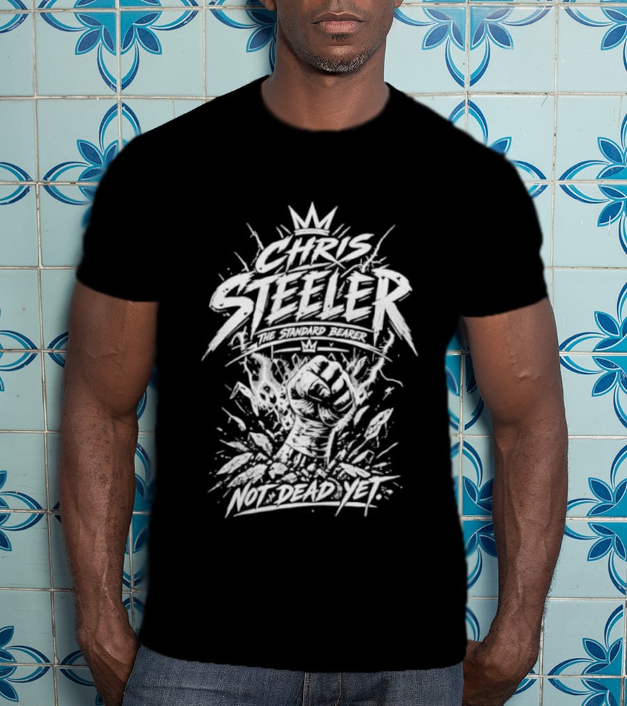 Chris Steeler The Standard Bearer Not Dead Yet T-Shirt