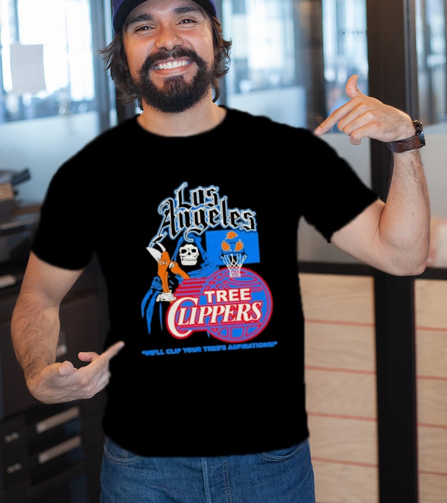 Los Angeles Tree Clippers Grim Reaper Basketball We'll Clip Your Tree's Aspirations T-Shirt