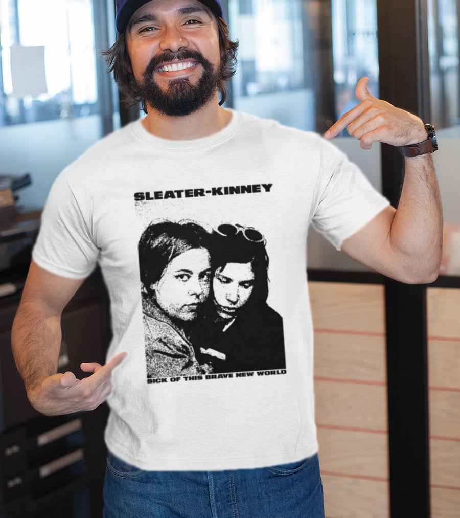 Enterthenight Gallery Store Sleater Kinney Sick Of This Brave New World T-Shirt