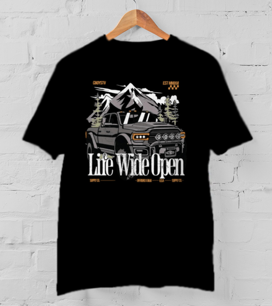 Cboystv Store Life Wide Open Ram Mountain Truck Adventure T-Shirt
