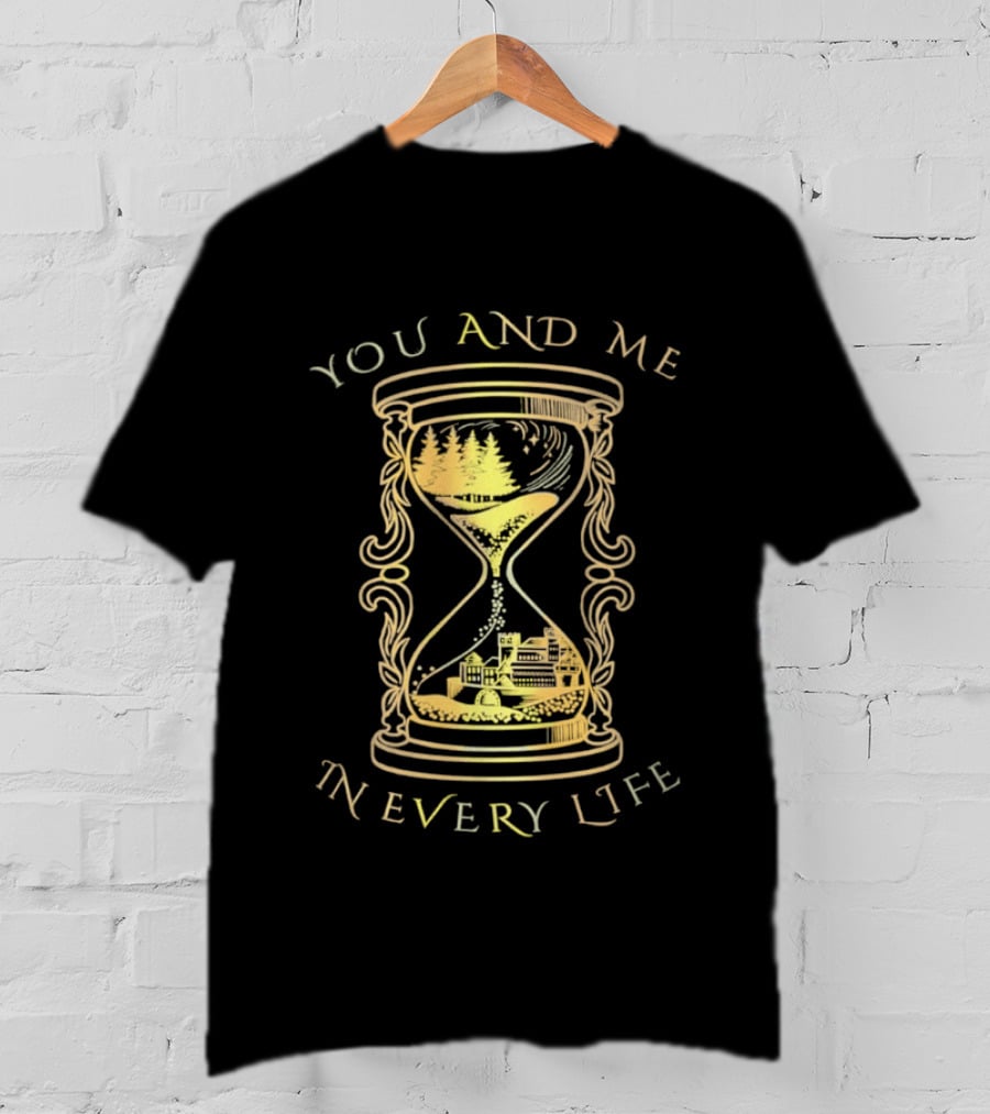 Stacia Stark You And Me In Every Life Hourglass T-Shirt