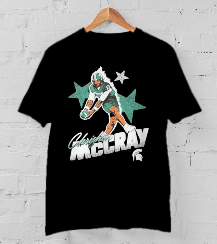 Chrishon McCray Stars Michigan State Spartans Football T-Shirt