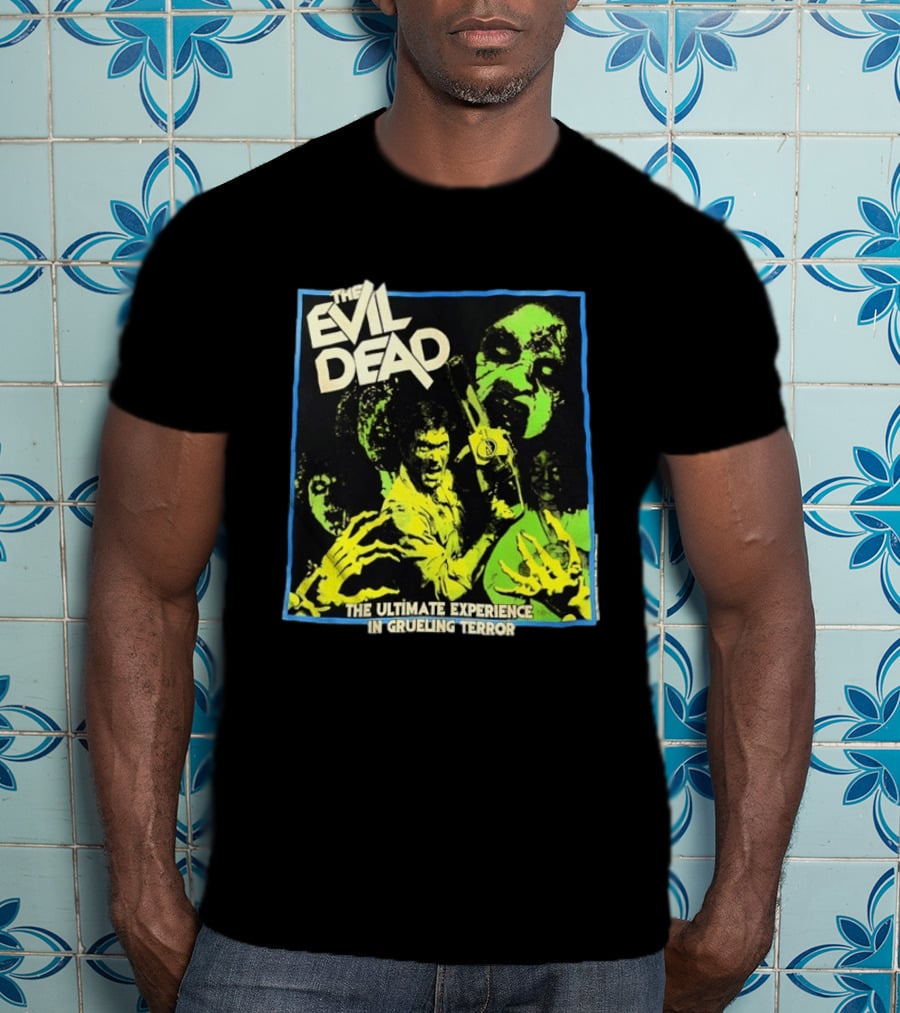 The Evil Dead The Ultimate Experience In Grueling Terror Horror Movie T-Shirt