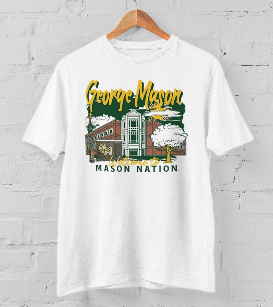 George Mason University Welcome To Mason Nation Iconic Campus Building And Tower T-Shirt