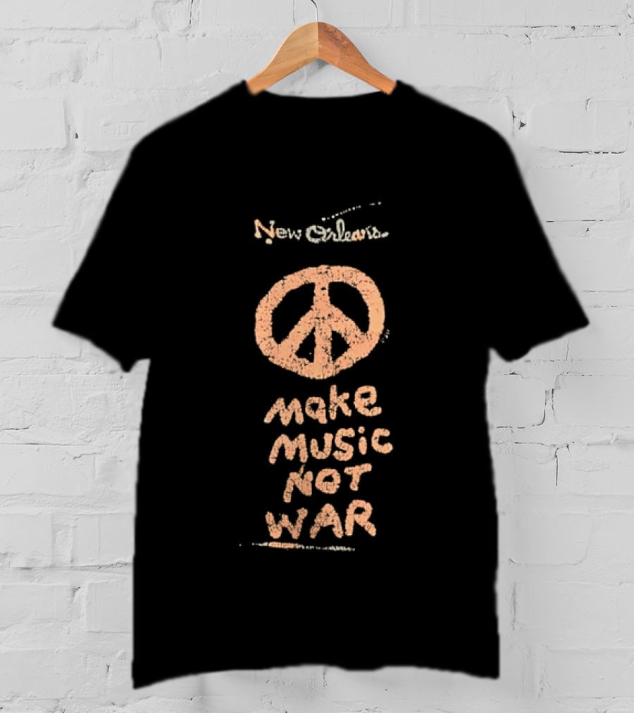 New Orleans Peace Sign Make Music Not War T-Shirt