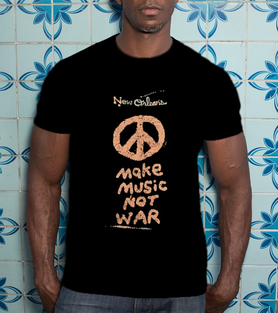 New Orleans Peace Sign Make Music Not War T-Shirt