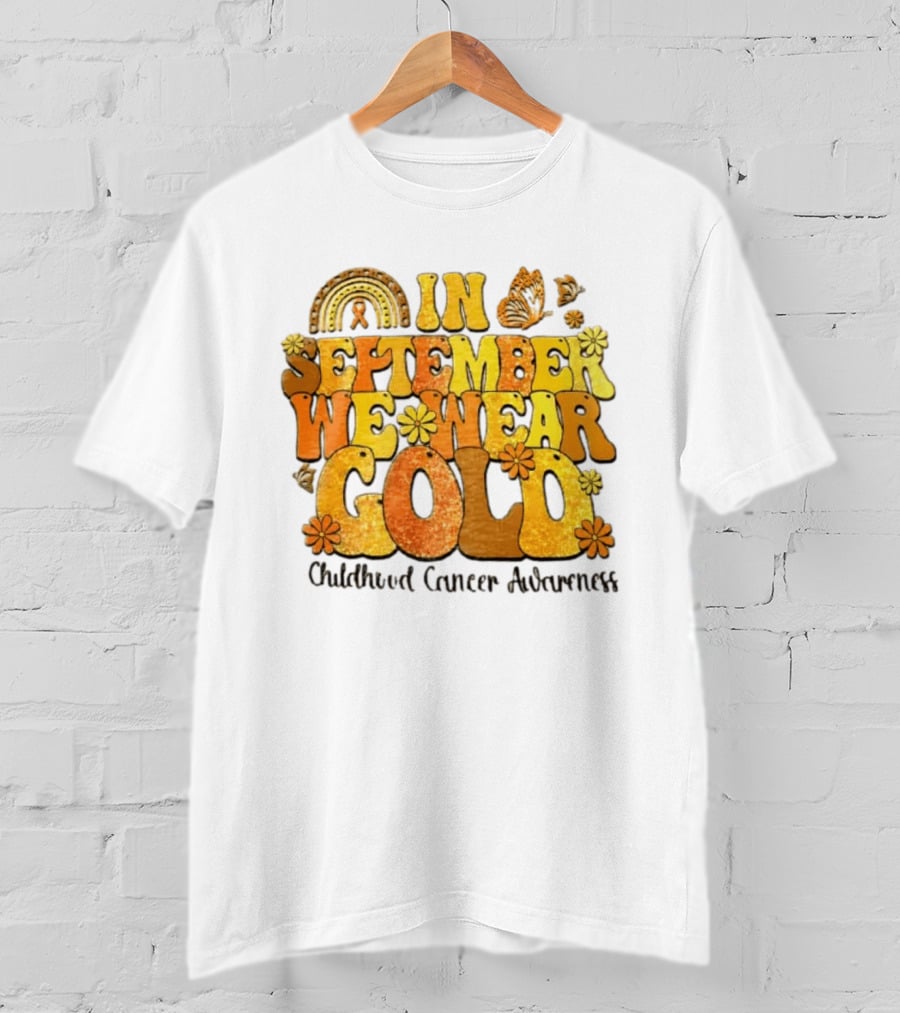 In September We Wear Gold Childhood Cancer Awareness Groovy Rainbow Butterfly Flower Motif T-Shirt