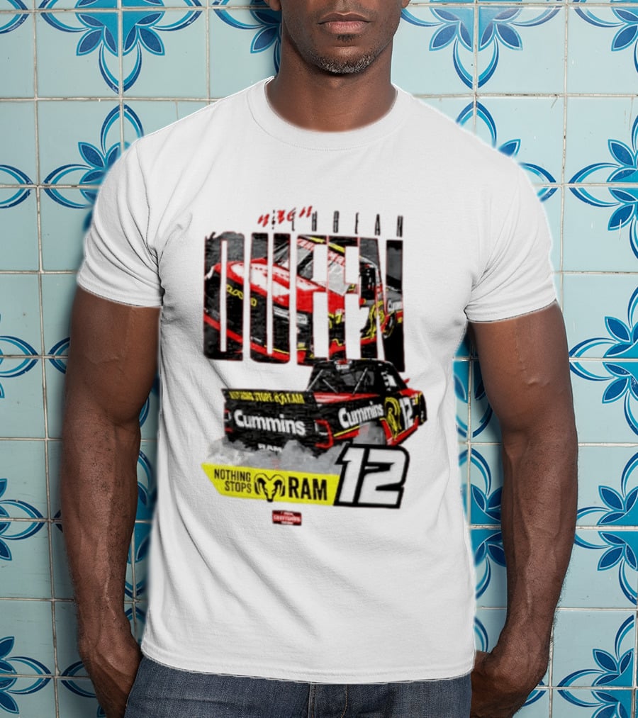 Kaulig Racing Brenden Queen Nothing Stops RAM Cummins 12 NASCAR T-Shirt