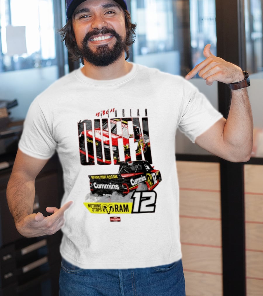 Kaulig Racing Brenden Queen Nothing Stops RAM Cummins 12 NASCAR T-Shirt
