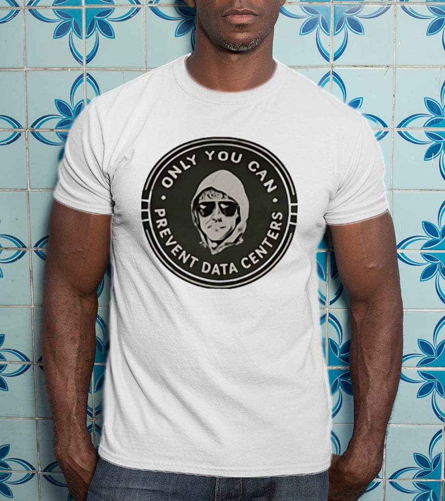 Only You Can Prevent Data Centers Sunglasses Image T-Shirt
