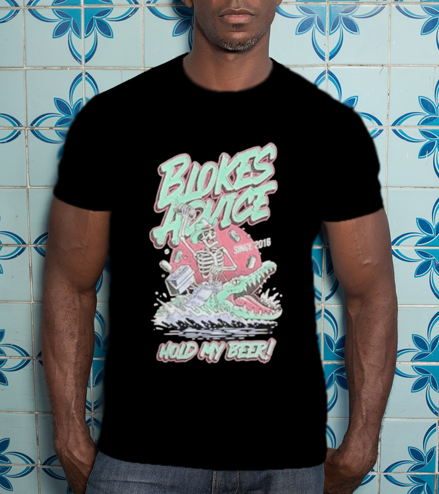 Blokes Advice Since 2016 Hold My Beer Skeleton Riding Alligator T-Shirt