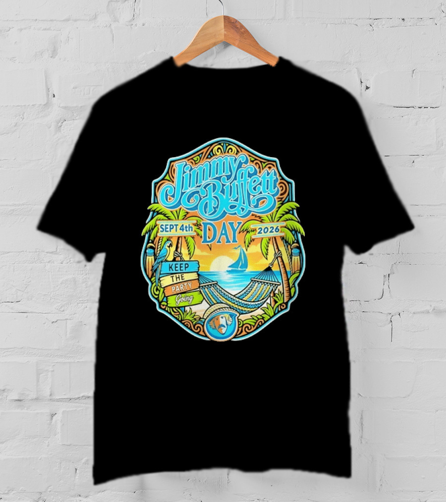 Jimmy Buffett Day Sept 4th 2026 Keep The Party Going Tropical Beach Hammock Scene T-Shirt