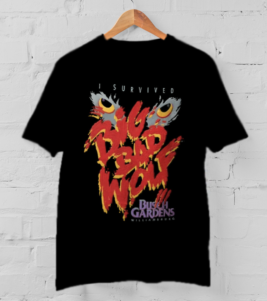 I Survived Big Bad Wolf Busch Gardens Williamsburg T-Shirt
