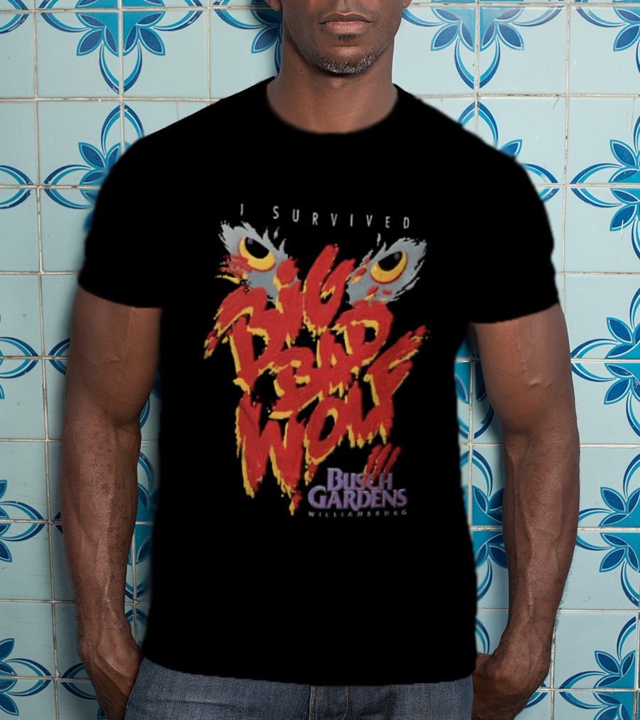 I Survived Big Bad Wolf Busch Gardens Williamsburg T-Shirt