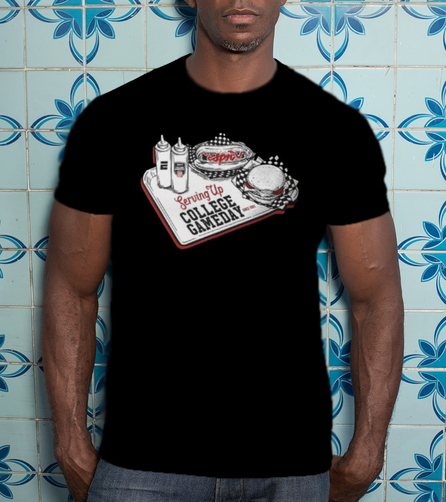 Serving Up College GameDay ESPN Since 1993 T-Shirt