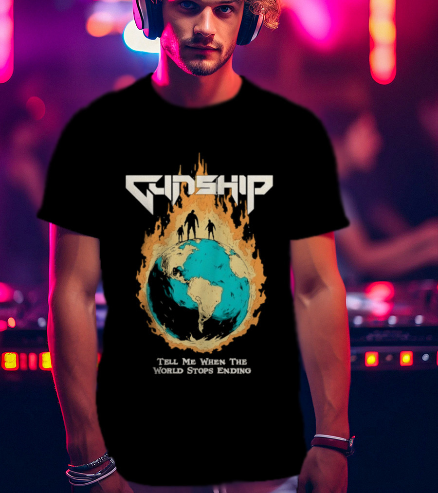 Gunship Tell Me When The World Stops Ending Flaming Earth T-Shirt