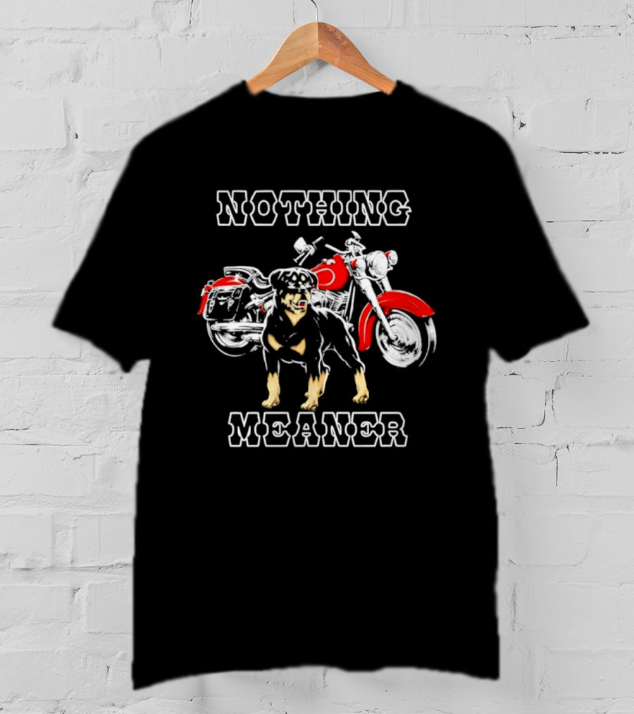 Nothing Meaner Rottweiler Red Motorcycle T-Shirt
