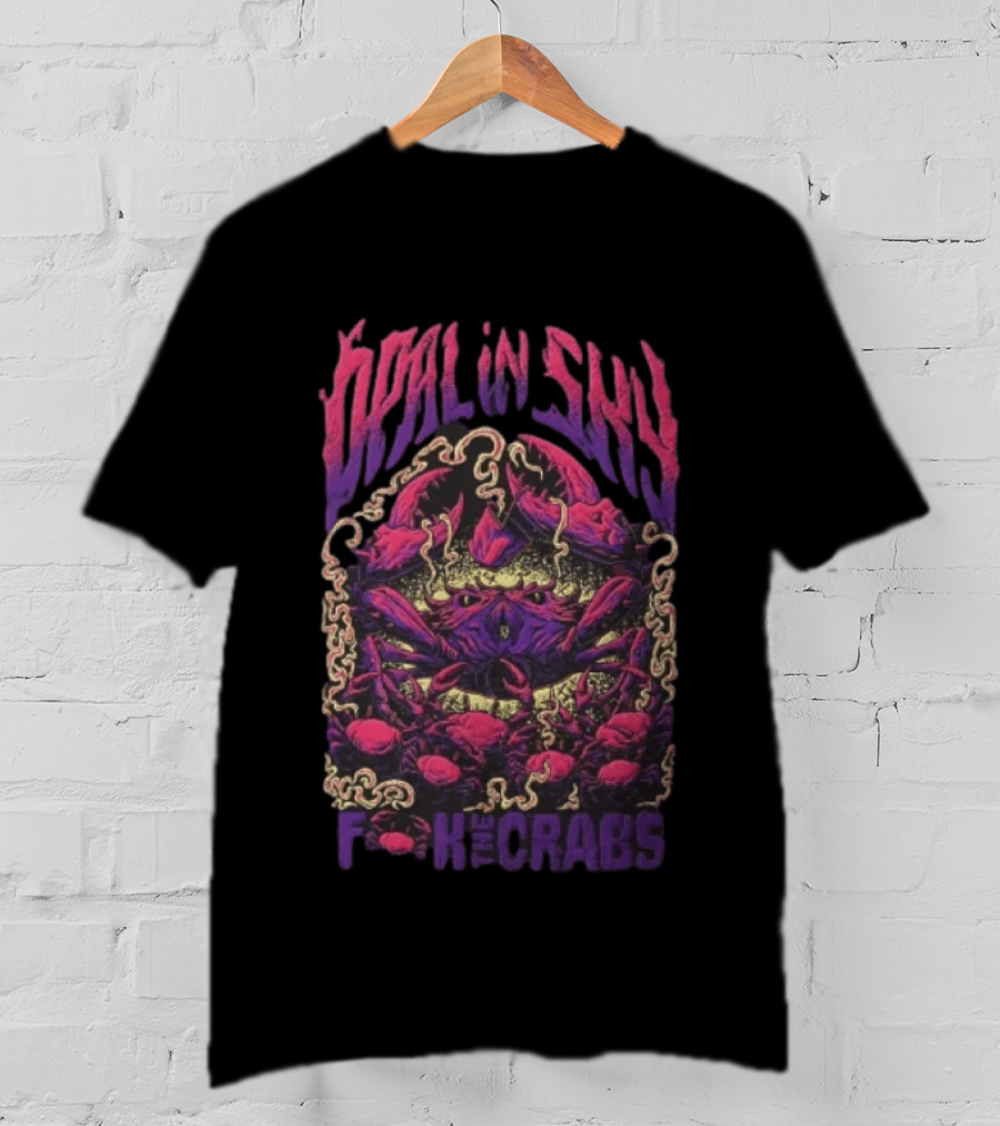 Opal In Sky F*** The Crabs Psychedelic T-Shirt