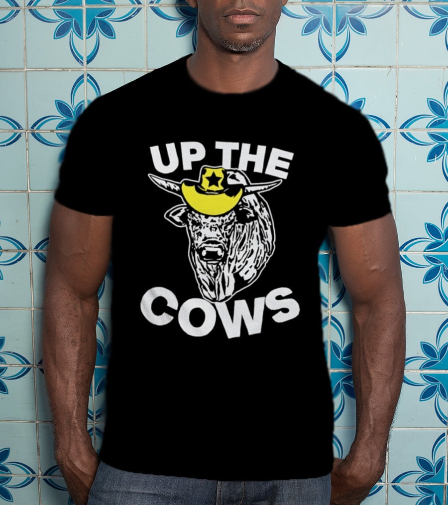Up The Cows Cowboy Bull Western Rodeo Star Hat T-Shirt