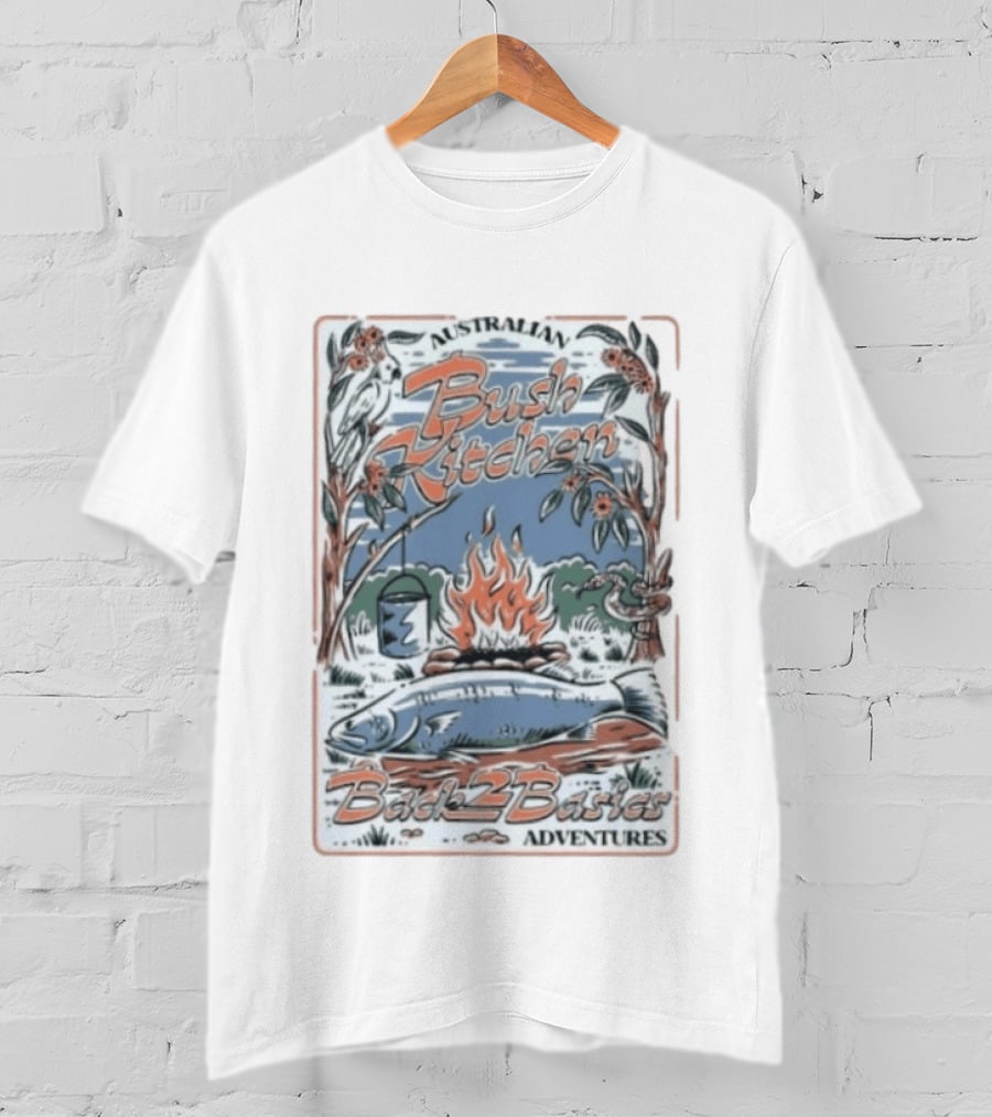 Australian Bush Kitchen Back 2 Basics Campfire Cooking Adventure T-Shirt