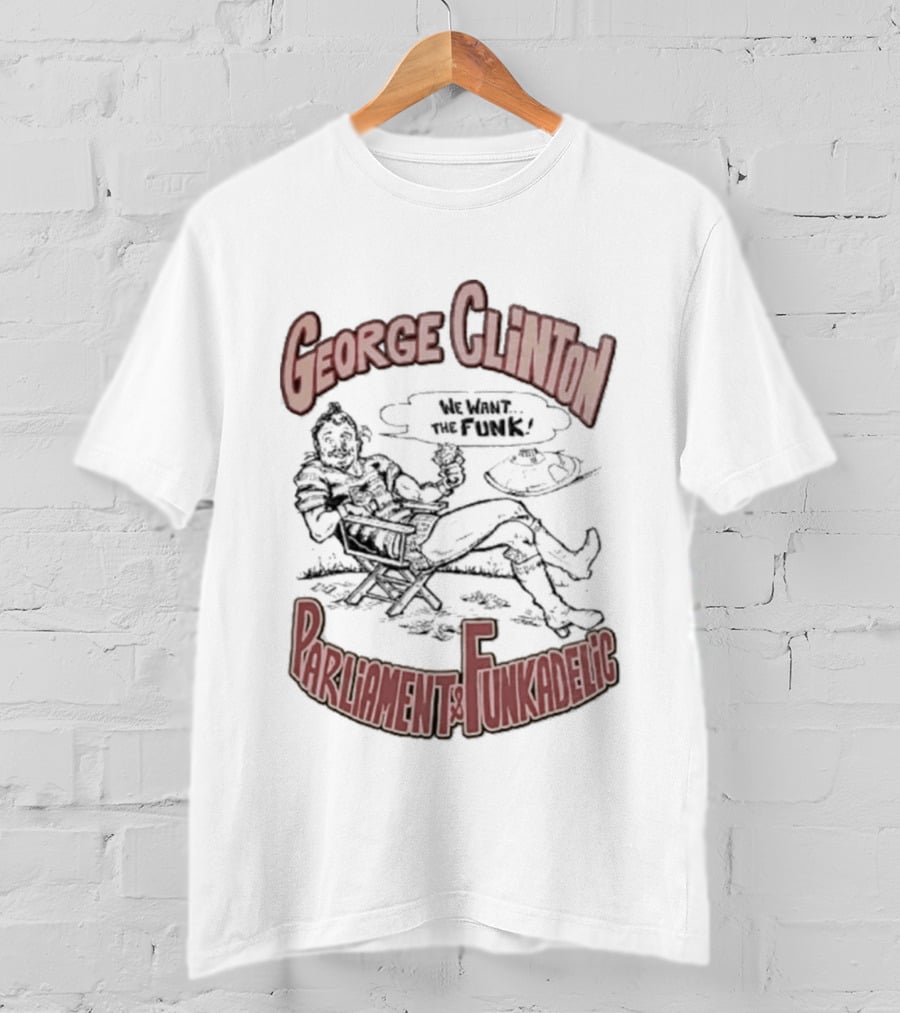 George Clinton We Want The Funk Parliament Funkadelic T-Shirt