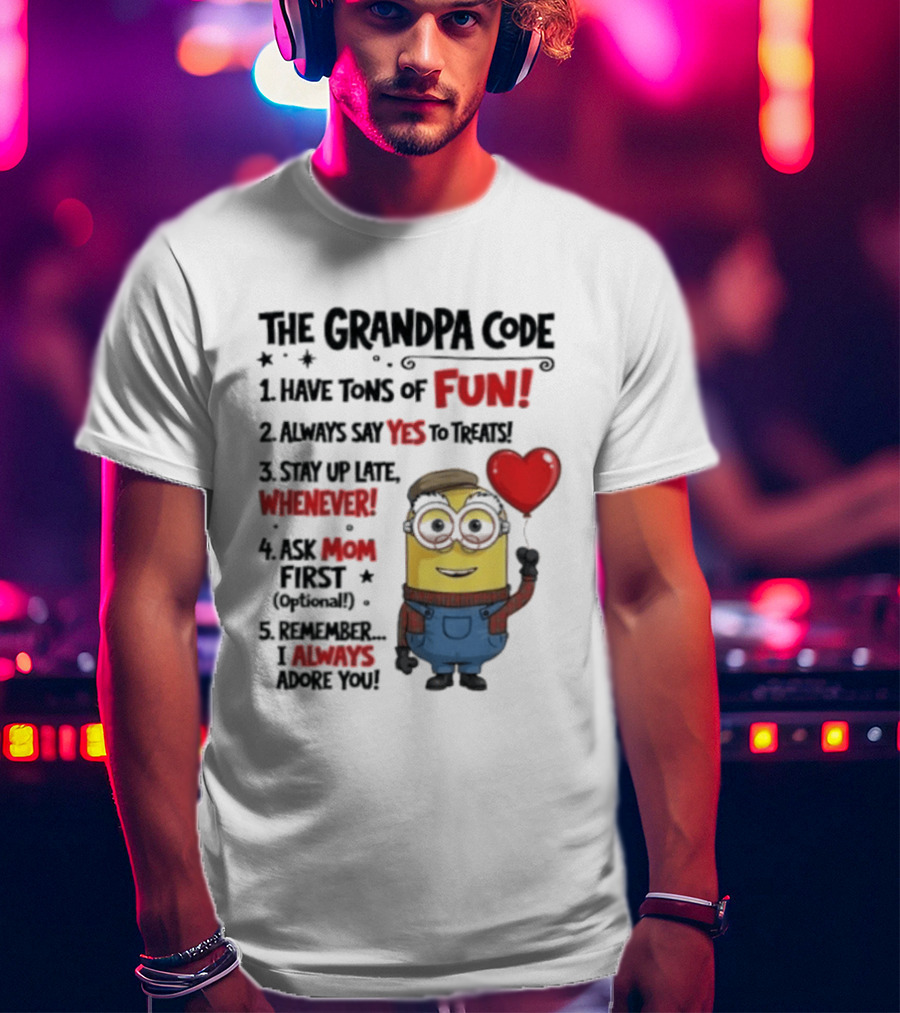 The Grandpa Code Minion Fun Rules Grandfather T-Shirt