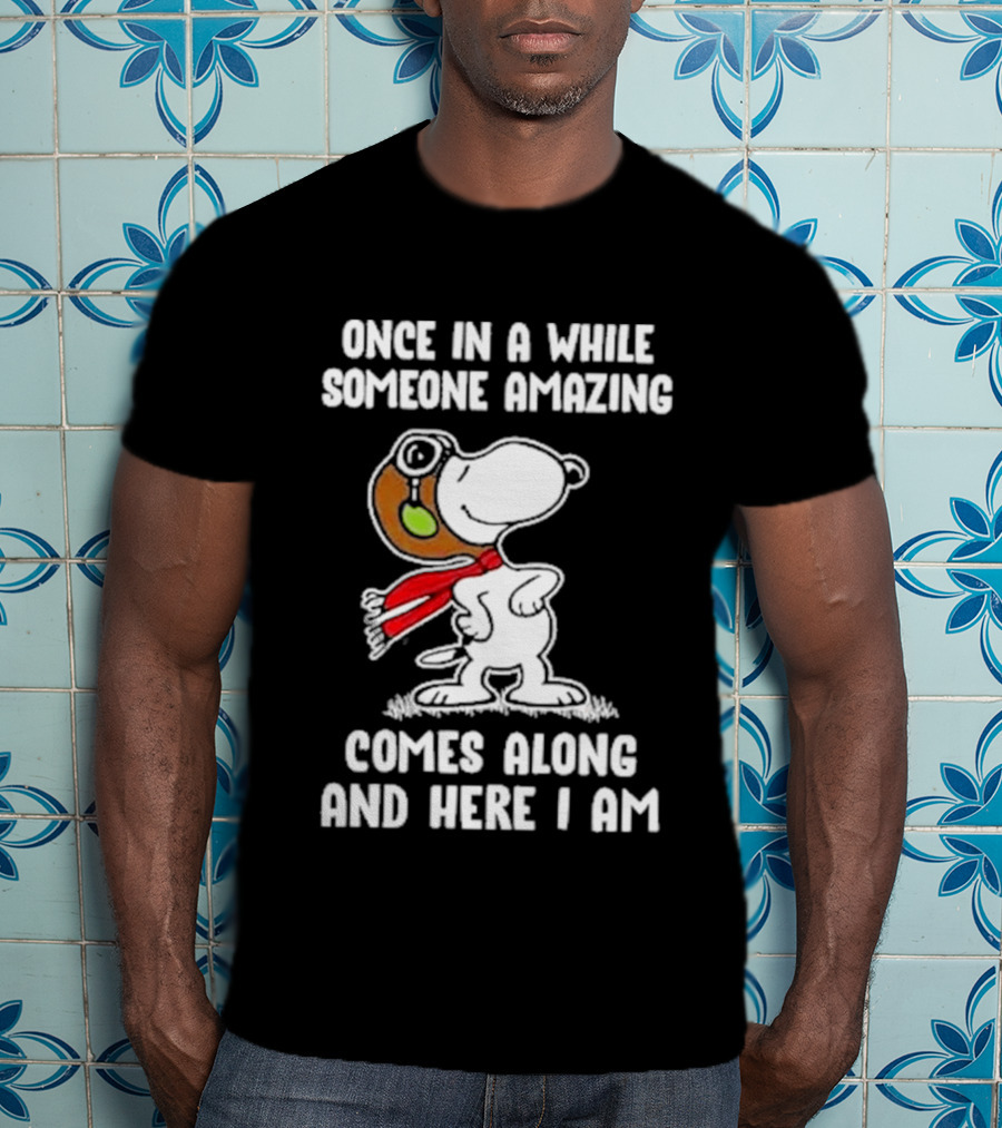 Snoopy Once In A While Someone Amazing Comes Along And Here I Am Peanuts Comic T-Shirt
