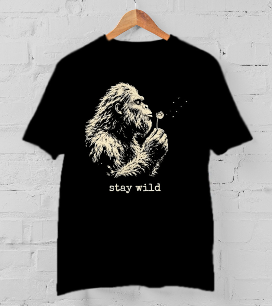 Stay Wild Bigfoot Blowing Dandelion Seeds T-Shirt