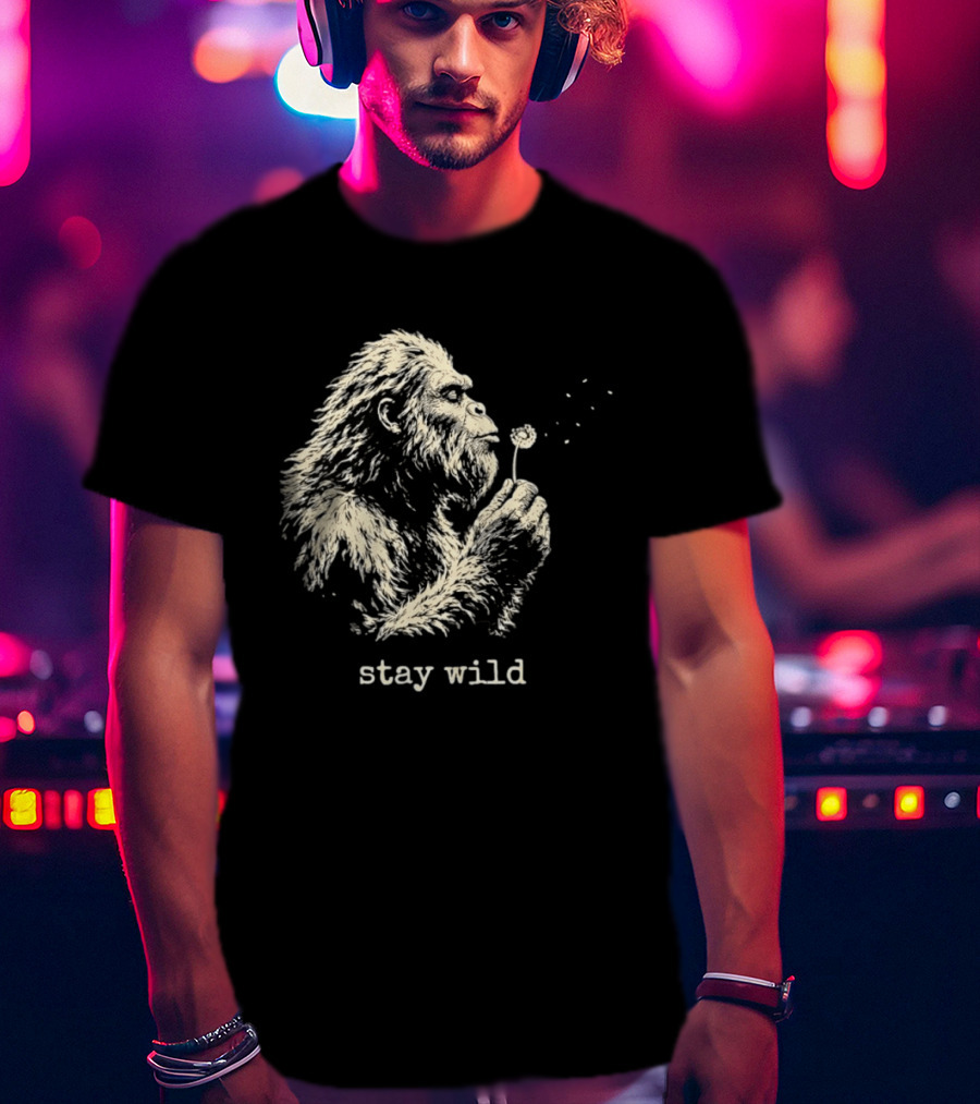 Stay Wild Bigfoot Blowing Dandelion Seeds T-Shirt