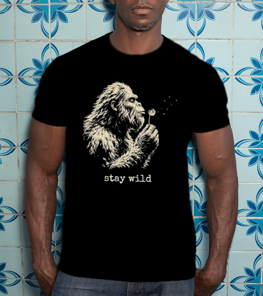 Stay Wild Bigfoot Blowing Dandelion Seeds T-Shirt