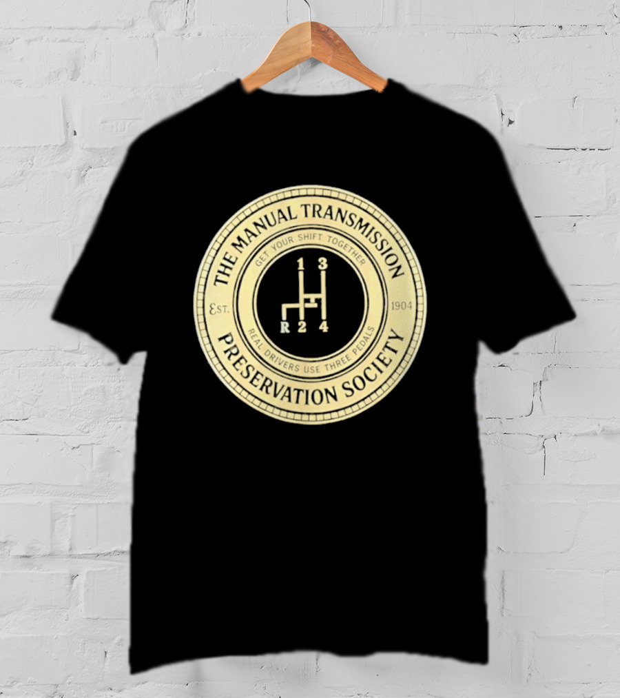 The Manual Transmission Est 1904 Preservation Society Vintage Gear Shift T-Shirt