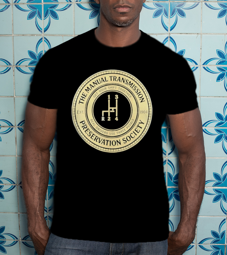 The Manual Transmission Est 1904 Preservation Society Vintage Gear Shift T-Shirt