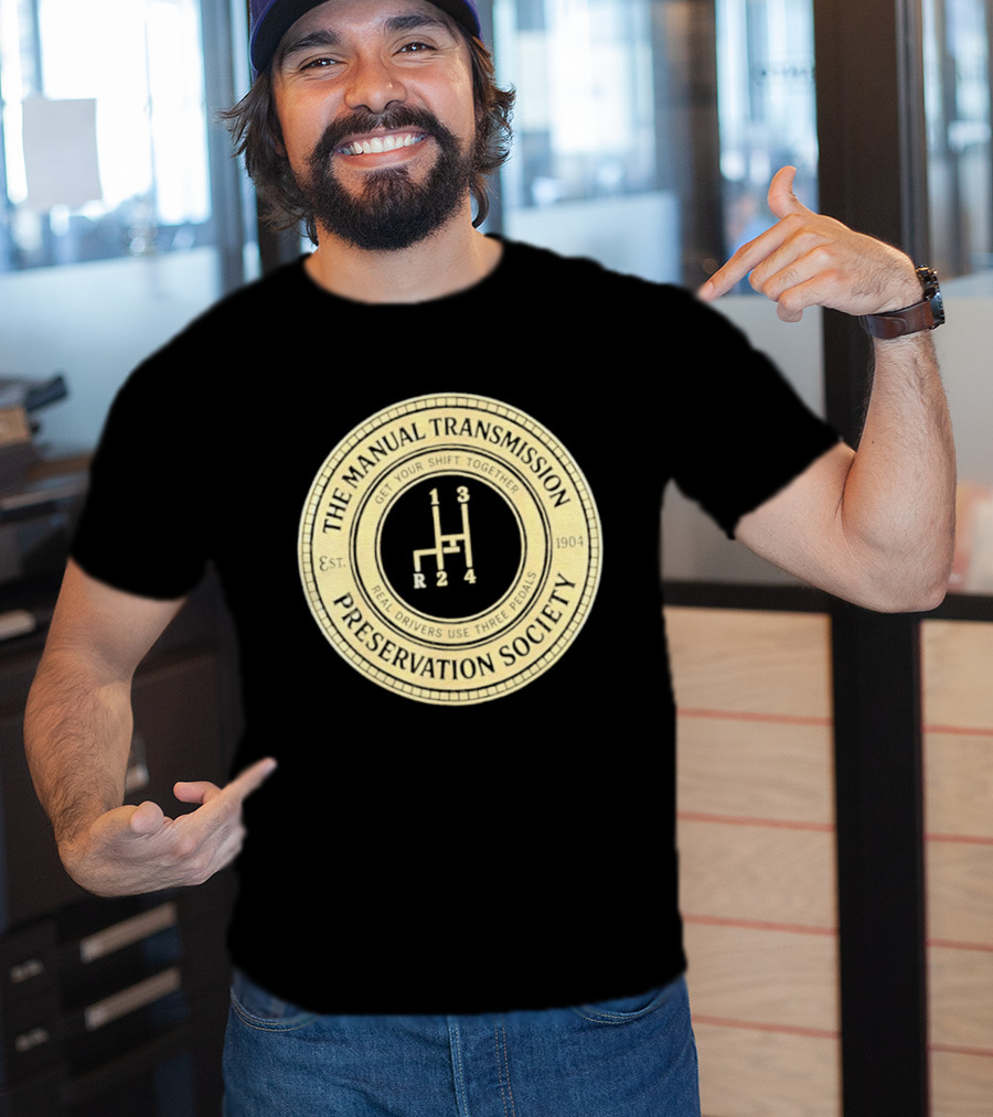 The Manual Transmission Est 1904 Preservation Society Vintage Gear Shift T-Shirt