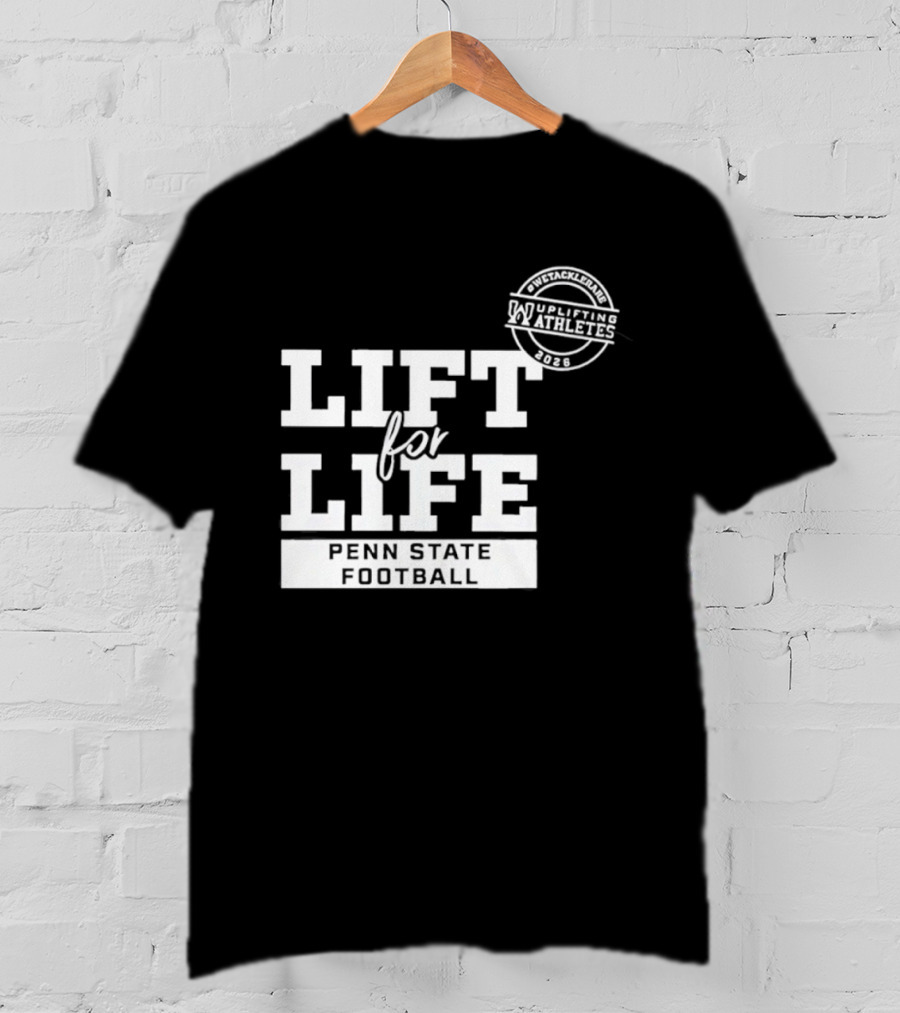 Penn State Football Lift For Life Uplifting Athletes 2026 Initiative T-Shirt