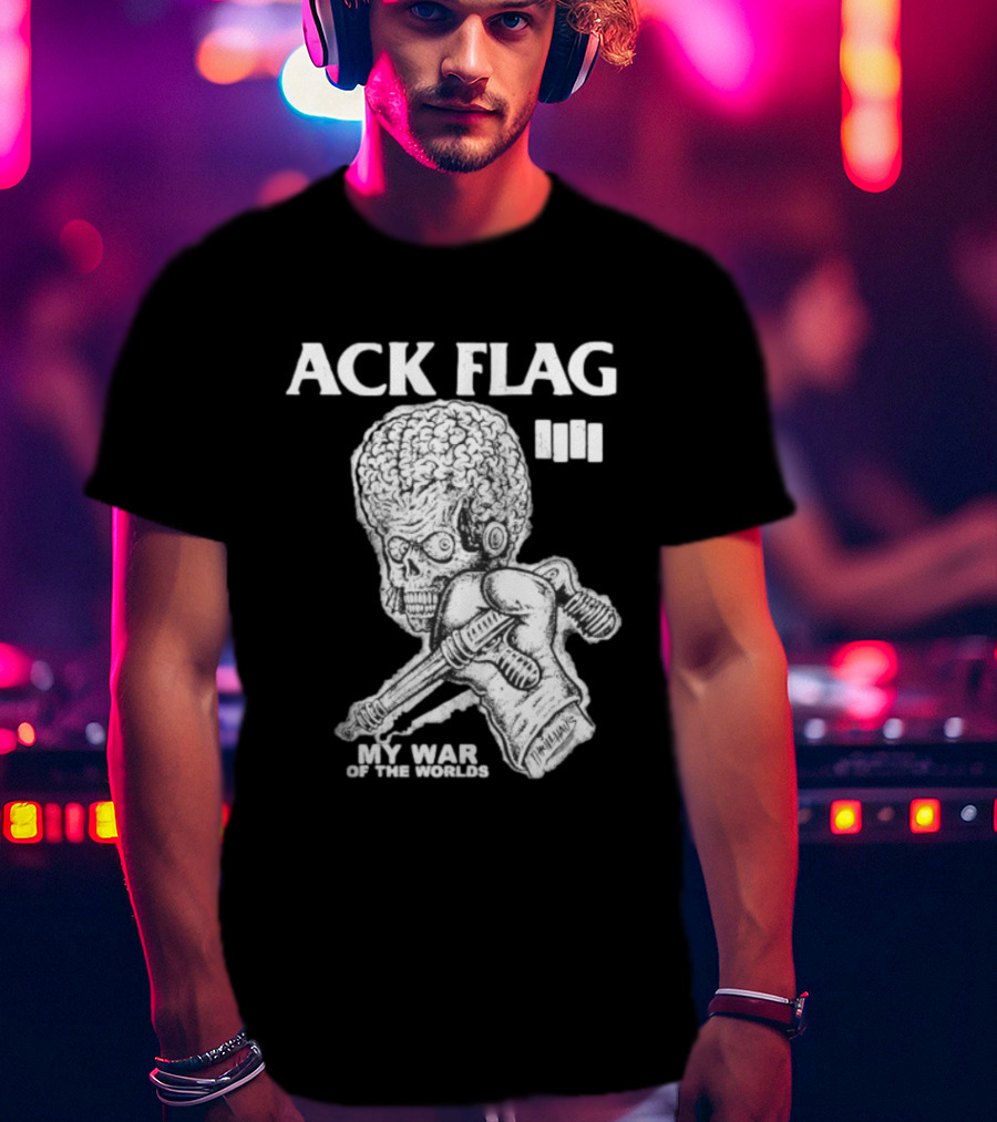ACK Flag Mars Attacks War Of The Worlds Black Flag Mashup T-Shirt