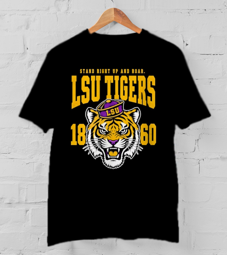 LSU Tigers Stand Right Up And Roar 1860 T-Shirt