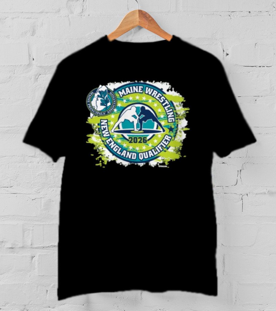 Maine Principals Association Wrestling New England Qualifier 2026 T-Shirt
