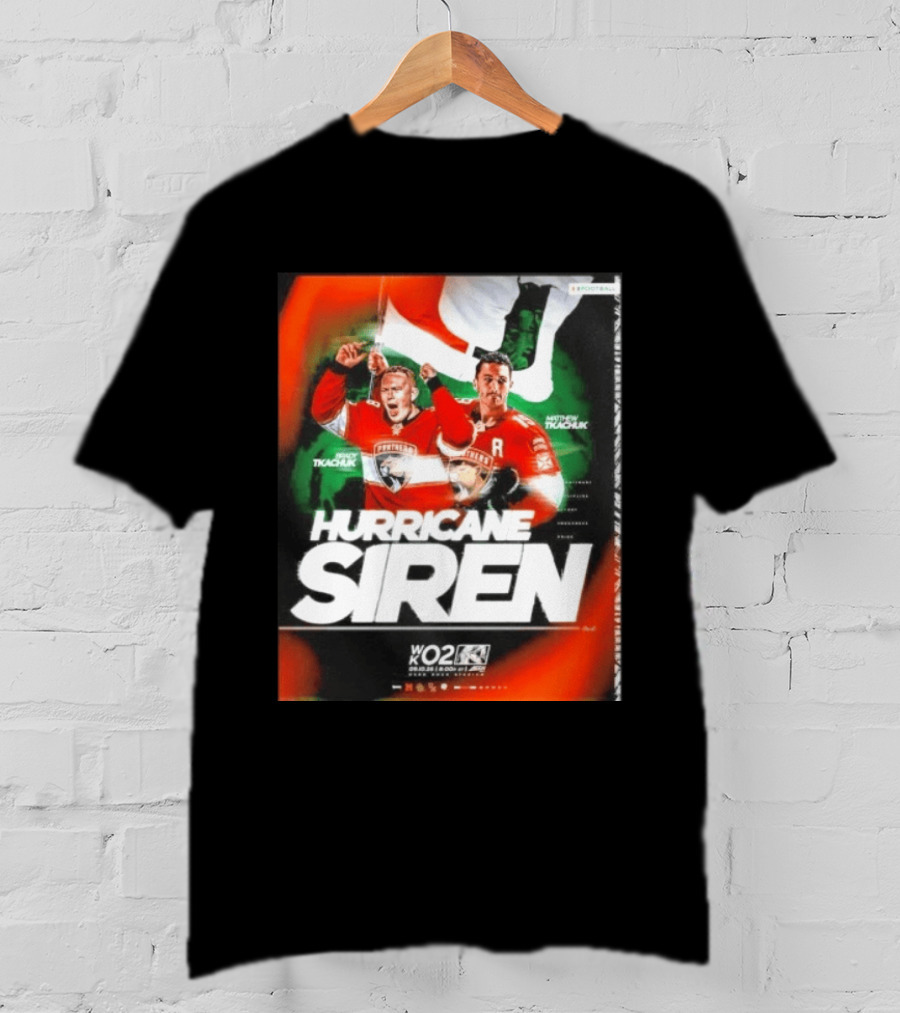 Hurricane Siren Brady And Matthew Tkachuk WK02 Event Panthers Hockey Thursday Night T-Shirt