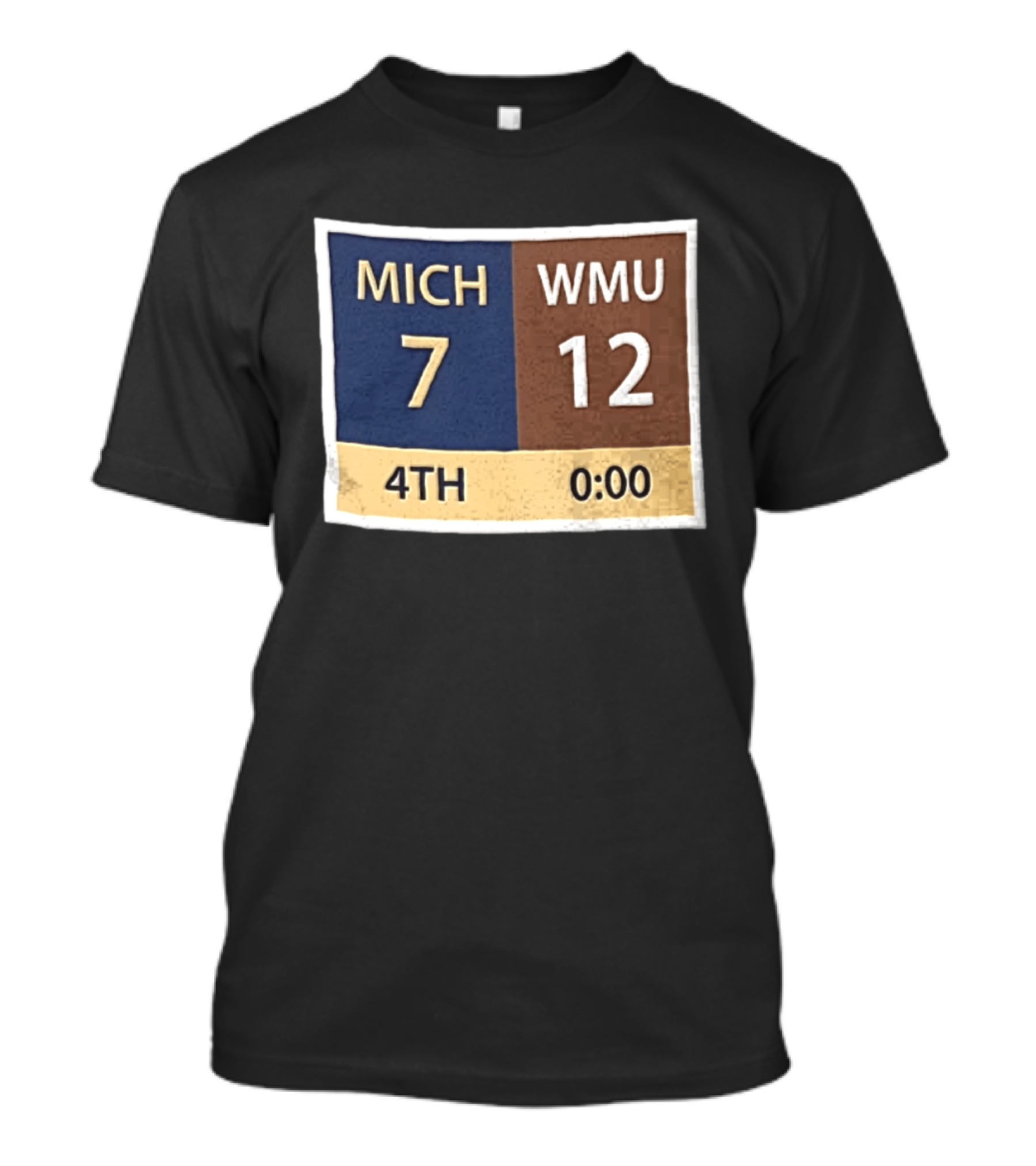 Michigan 7 WMU 12 4th Quarter Scoreboard T-Shirt