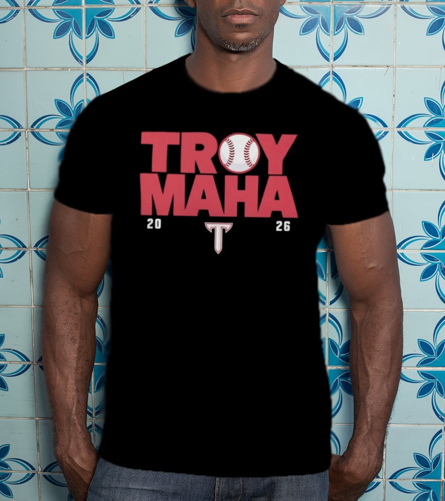 Troy Maha 2026 Baseball With Trojans T T-Shirt