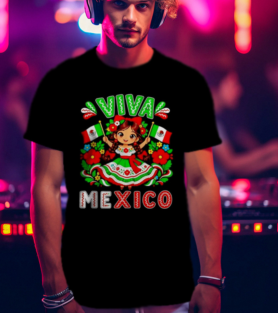 Viva Mexico Traditional Dress Girl With Flags Mexican Celebration T-Shirt
