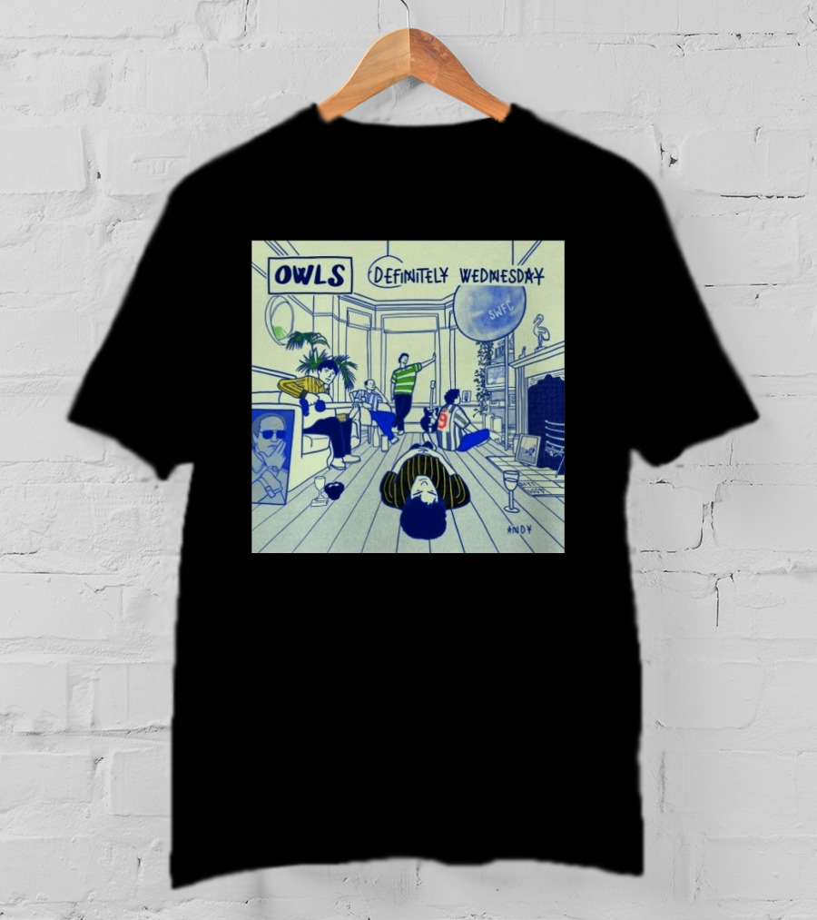OWLS Definitely Wednesday SWFC Andy Reyt Good T-Shirt