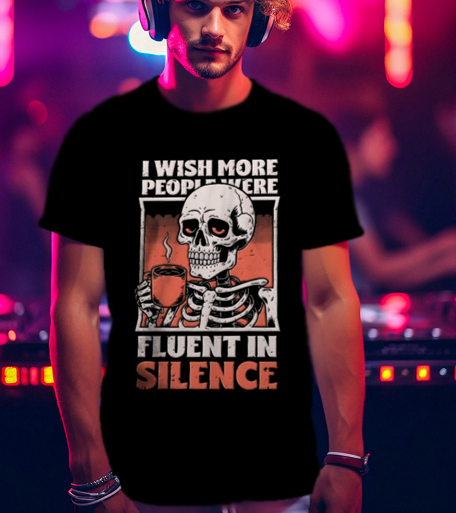 Fluent In Silence Skeleton Holding Coffee Distressed T-Shirt