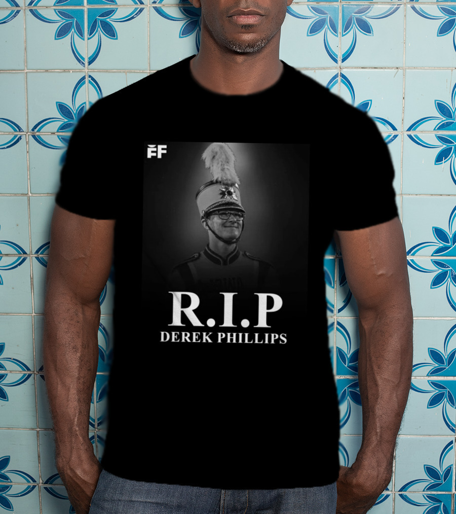 RIP Derek Phillips Marching Band Tribute FF T-Shirt