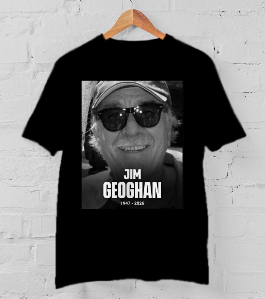 Jim Geoghan 1947 2026 T-Shirt
