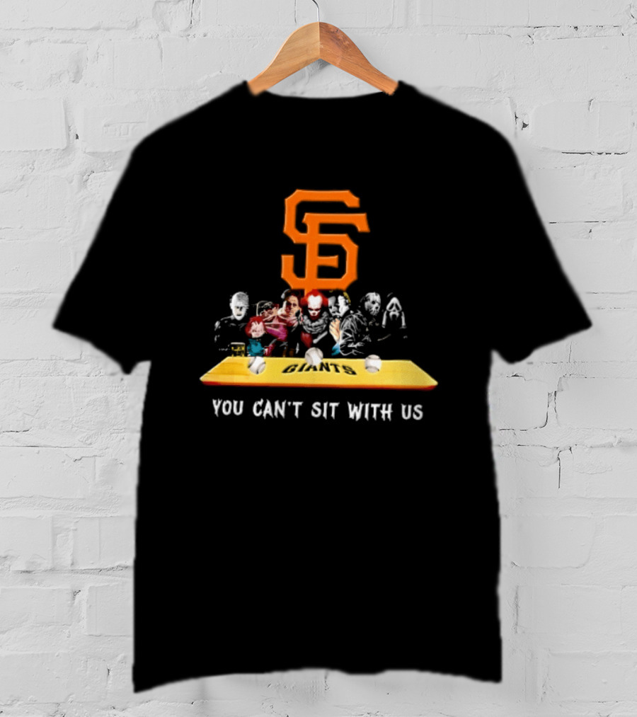 San Francisco Giants MLB You Can't Sit With Us Horror Characters Dugout Bench T-Shirt