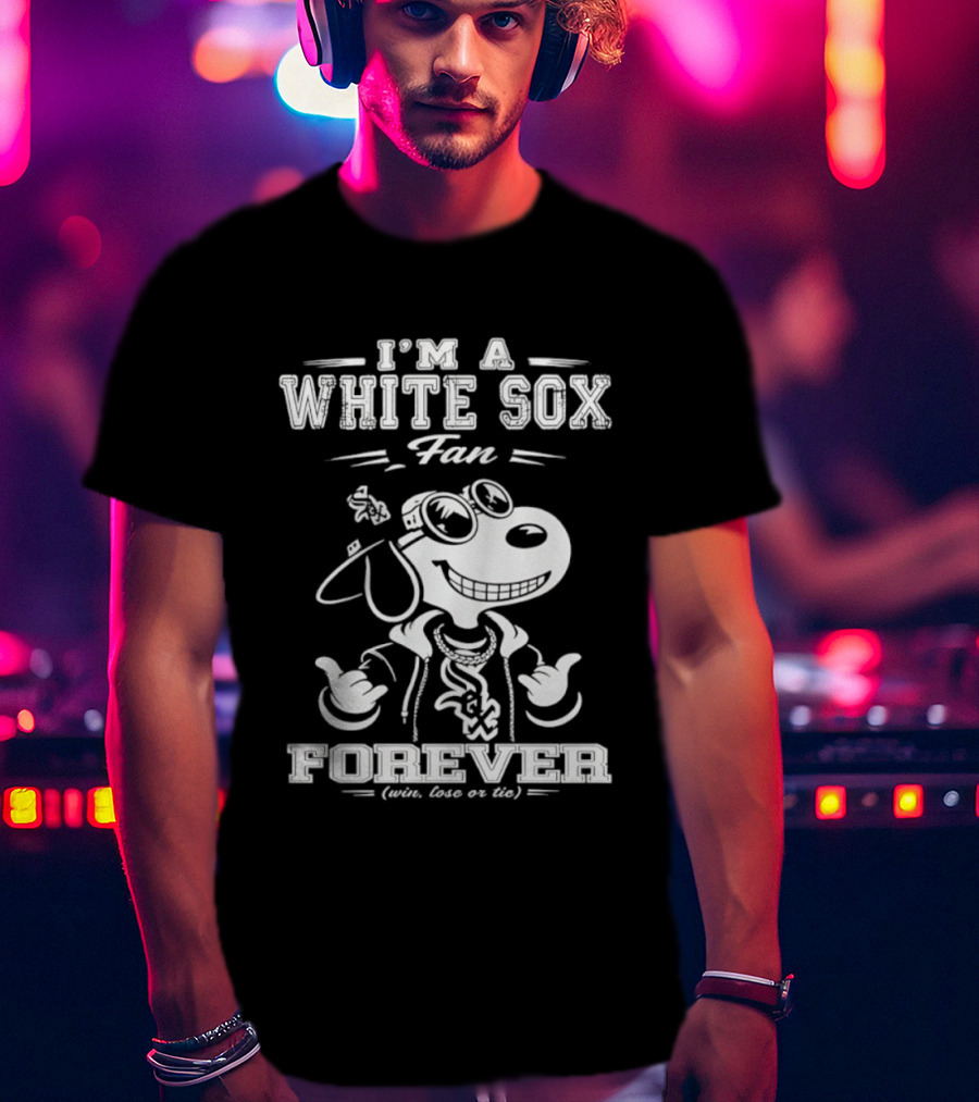 I'm A White Sox Fan Forever Win Lose Or Tie Snoopy T-Shirt