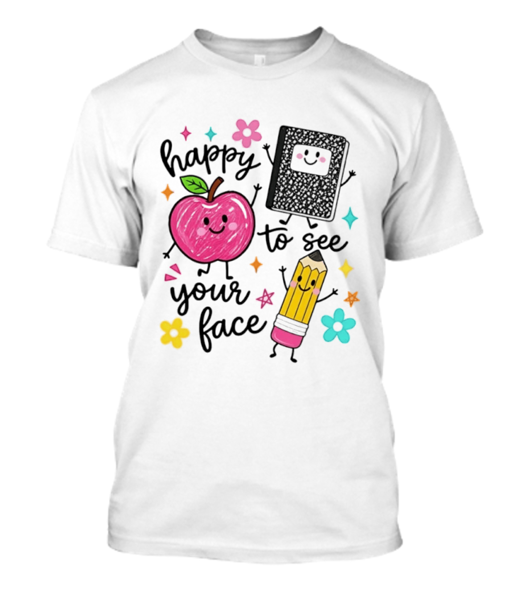 Happy To See Your Face Apple Pencil Notebook School Supplies Teacher T-Shirt